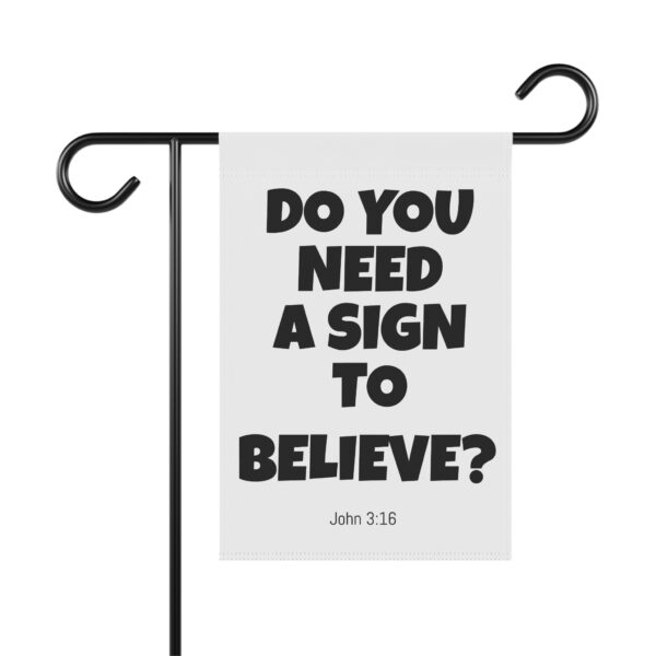 Do You Need a Sign to Believe? Outdoor Banner