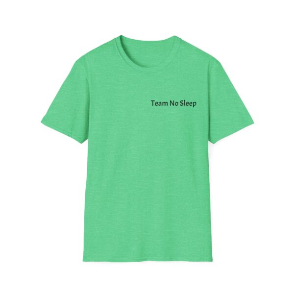 Team No Sleep Tee - Image 15