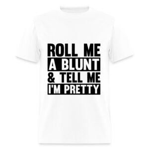 Pretty Blunt Tee